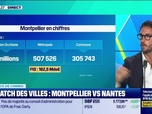 Replay La place de l'immo : Le match des villes, Montpellier vs Nantes - 29/08