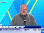 Replay Tout pour investir - Le coach : Aux origines du mot venture - 15/10