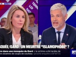 Replay BFM Politique - Meurtre dans une mosquée dans le Gard: C'est l'ensauvagement radical de la France, déclare Laurent Wauquiez (LR)