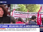Replay BFM Story - Story 6 : 10 septembre, Mélenchon veut la grève générale - 22/08