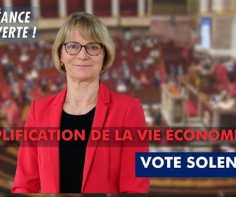 Replay La séance est ouverte ! - Simplification de la vie économique : vote solennel - 17/06/2025