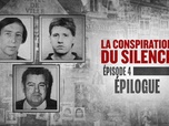 Replay La conspiration du silence - S3 E4 - Epilogue