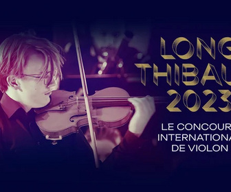 Replay Long-Thibaud : le concours international de violon