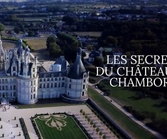 Replay Les secrets du château de Chambord