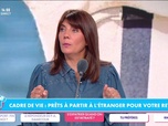 Replay Estelle Midi - Qualité de vie, climat, santé : prêts à partir à l'étranger pour votre retraite ?