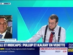 Replay Tout pour investir - Le placement à suivre : Small et midcaps, Pullup et Kalray en vedette - 22/01