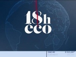 Replay Le 19h Eco - Le 18h Eco - Mardi 18 août