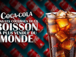 Replay Coca-Cola : dans les coulisses de la boisson la plus vendue au monde