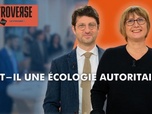 Replay Controverse - Faut-il une écologie autoritaire ?