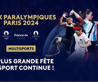 Replay Les Jeux Paralympiques de Paris 2024 - Jeux Paralympiques : session d'après-midi