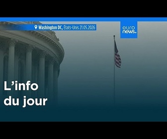 Replay L'info du jour | 22 mai 2026 - Soir