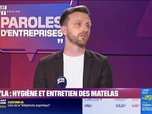 Replay Paroles d'entreprises - Thomas Hauss (Mat'La) : Mat'La, hygiène et entretien des matelas - 14/03