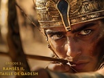 Replay Pharaons en guerre : les batailles légendaires de l'Egypte - S1E3 - Ramsès II, la bataille de Qadesh