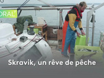 Replay Littoral - Skravik, un rêve de pêche