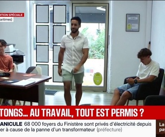 Replay BFM Première - Canicule: shorts, tongs… Quelles sont les règles au travail ?