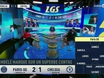 Replay Chelsea - La Grande Soirée - Grande Soirée spéciale PSG