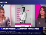 Replay BFM Story Week-end - Story 5 : Cancer du sein, le combat de Virgilia Hess - 04/10