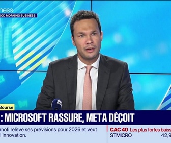 Replay Good Morning Market - Le club de la Bourse : Bourse, Microsoft rassure et Meta déçoit - 30/07