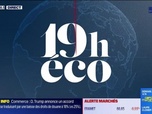Replay Le 19h Eco - Lundi 2 février