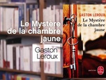 Replay La p'tite librairie - Le Mystère de la chambre jaune - Gaston Leroux