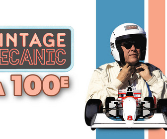 Replay Vintage mecanic - S8E25 - La 100e - Formule 1 MC Laren