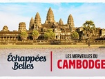Replay Échappées belles - Les merveilles du Cambodge