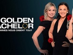 Replay Le golden bachelor, les femmes nous disent tout - Épisode 4 - Landry nous dit tout