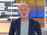 Replay C'est toute la question - 24/06/2026