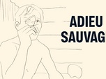 Replay 25 nuances de doc - Adieu sauvage