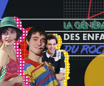 Replay La génération des Enfants du rock