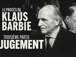 Replay Le procès de Klaus Barbie - Troisième partie : Le jugement
