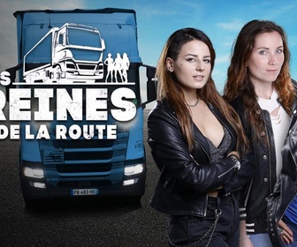 Replay Les reines de la route - S3 E1