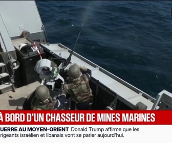 Replay BFM Première - BFMTV à bord d'un chasseur de mines marines lors d'un exercice