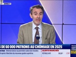 Replay Les Experts : Plus de 60 000 patrons au chômage en 2025 - 09/03