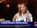 Replay Culture et vous - Rencontre avec l'humoriste engagée Caroline Vigneaux