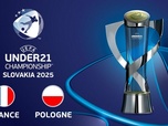 Replay UEFA Euro Espoirs U21 - France - Pologne