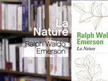 Replay La p'tite librairie - La Nature - Ralph Waldo Emerson