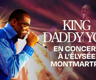 Replay King Daddy Yod en concert à l'Elysée Montmartre