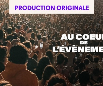 Replay Au coeur de l'événement