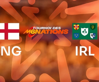 Replay Rugby - Tournoi des 6 nations - Angleterre / Irlande