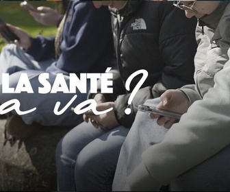 Replay Et la santé, ça va ? - Ecrans : génération addiction