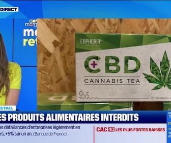 Replay Morning Retail : Les produits alimentaires au CBD interdits, par Eva Jacquot - 12/05