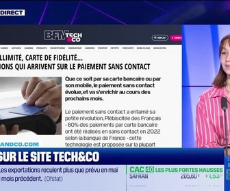 Replay Tech & Co, la quotidienne - À lire sur le site Tech&Co : Plafond illimité, carte de fidélité... Ces fonctions qui arrivent sur le paiement sans contact, par Salomé Ferraris - 08/07