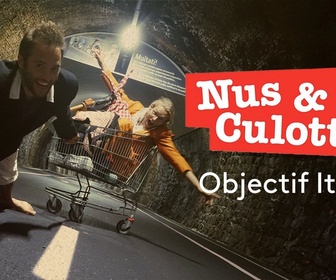 Replay Nus & culottés - S3 E1 - Objectif Italie