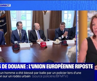 Replay Le live bfm - Droits de douane : l'Union européenne riposte - 03/05