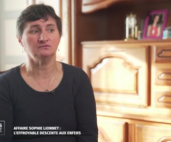 Replay Les visages du crime - Affaire Sophie Lionnet : L'effroyable descente aux enfers