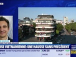 Replay BFM Bourse - Culture Bourse : Bourse vietnamienne, une hausse sans précédent !, par Julie Cohen-Heurton - 08/04