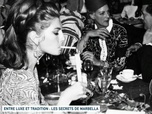 Replay Un jour, un doc - Entre luxe et tradition : les secrets de Marbella