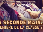 Replay La seconde main... première de la classe ?
