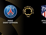 Replay La Coupe du Monde des Clubs de la FIFA 2025 - Football - Coupe du monde des clubs de la FIFA - Paris Saint-Germain / Atlético Madrid